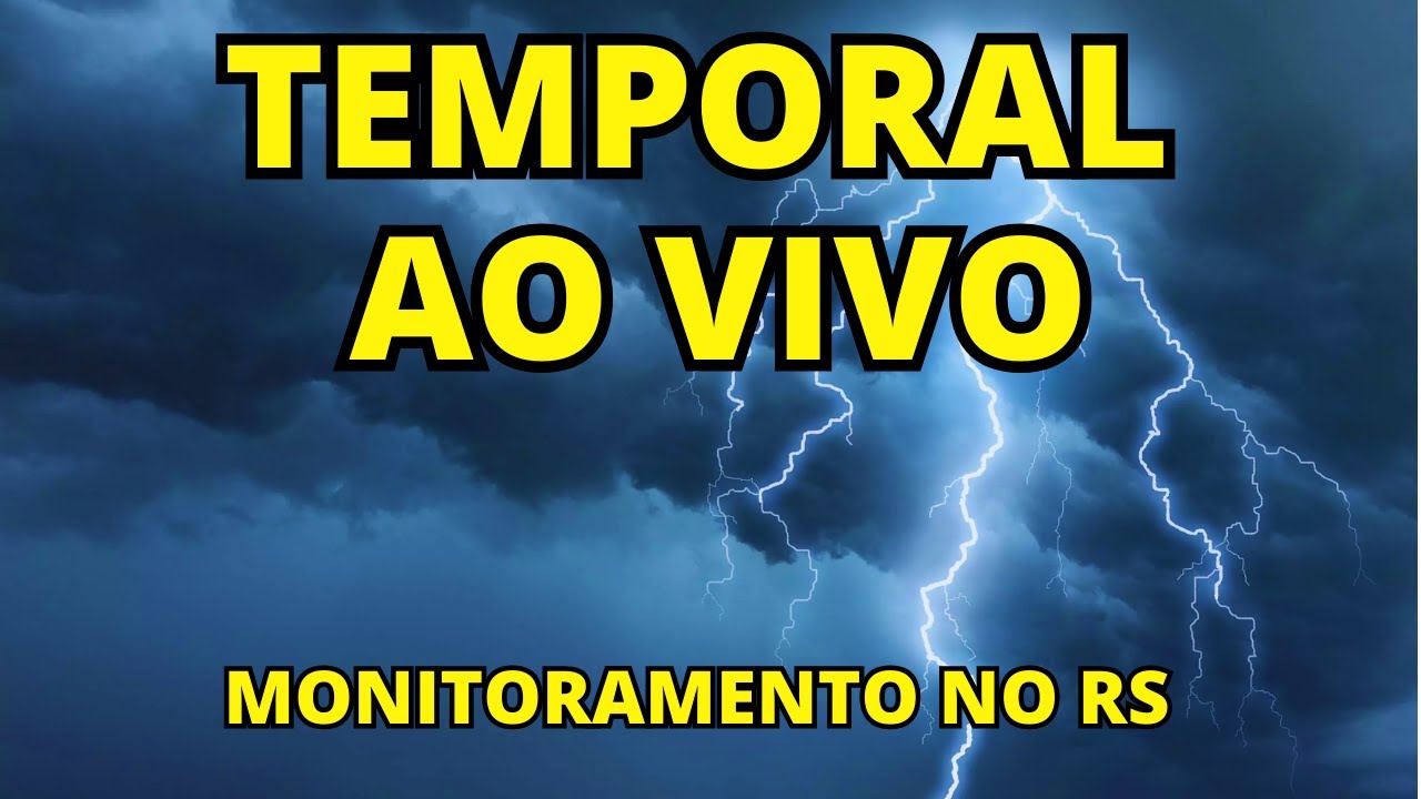 🔴 AO VIVO: CHEGADA DO TEMPORAL NO RIO GRANDE DO SUL - MONITORAMENTO COM CÂMERAS DO CÉU!
