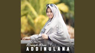 Download lagu Addinulana mp3 Download lagu Addinulana mp3