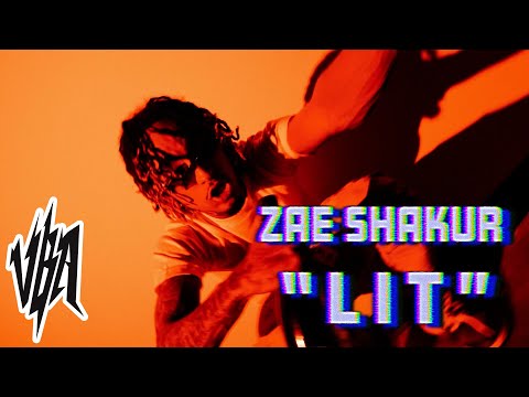 Zae Shakur - LIT (Official Video)