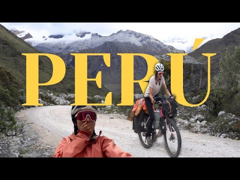 Cycling Perú, Huascaran Loop 1 | Vancouver to Patagonia (ep. 23)