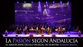 Cantores de Híspalis - "La Saeta" ("La Pasión según Andalucía" el mayor espectáculo de Semana Santa)