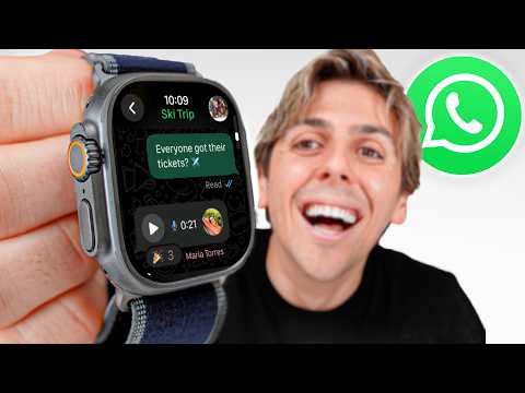 WhatsApp for Apple Watch: How To Make It (Really) Useful