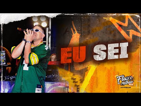 EU SEI - Japãozin (Fluxo a Milhão 2.0)