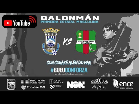 Bueu vs Chapela | Streaming Partido 1a Nacional Maculino