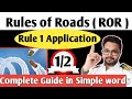 Rules Of The Roads ROR First Part Of Rule 1 Let S See It In Simple Words Merchantnavy ROR