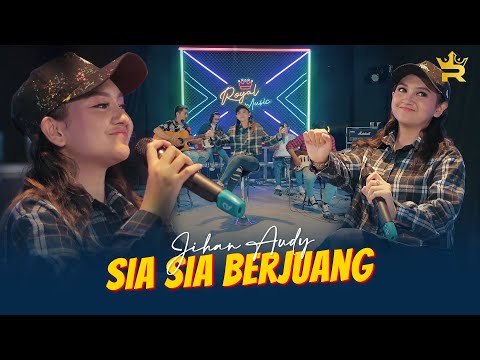 JIHAN AUDY - SIA SIA BERJUANG ( Official Live Music )