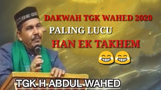 Download lagu Dakwah Tgk wahed 2020 paling lucu mp3