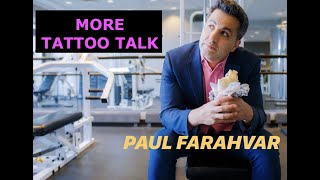 Paul Farahvar Polls Audience for Tattoo Ideas