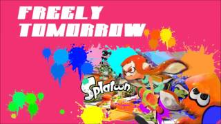 【イカすげえ】ガールがイカ語でFREELY TOMORROW
