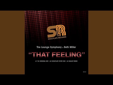 That Feeling (feat. Beth Miller) (Soulplate Filter Dub)