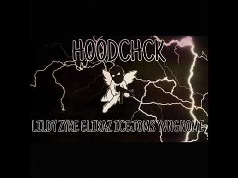 HOODCHCK- Lildy , Zyke , Elikaz , Icejoms , Yvngnomi (prod. by. Case-G beats music)
