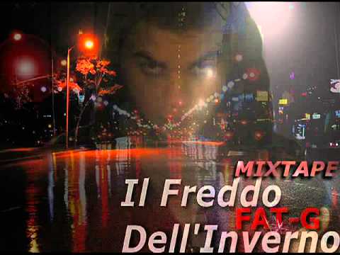 Fat-G feat Johnny Suono - 12 - Sfumature - Il freddo dell'inverno mixtape