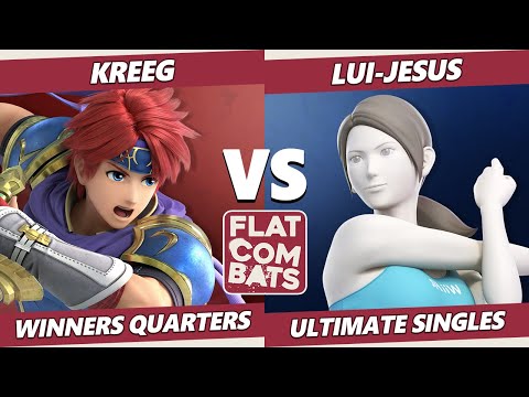 Flat Combats 3 Winners Quarters - Kreeg (Roy) Vs. Lui-Jesus (Wii Fit) SSBU Smash Ultimate