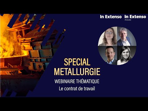 Webinaire métallurgie : le contrat de travail