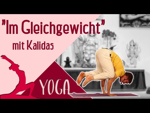 Yoga "Im Gleichgewicht" Mittelstufe Grundreihe mit Kalidas - Yoga Vidya Live 16:15  Uhr  3.11.2020