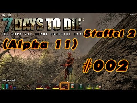 Let´s Play 7 Days To Die (Alpha 11) #002 - Riesiges Höhlensystem - Gameplay german [Full-HD]