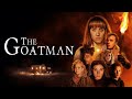 The Goatman 2025 Full Movie Monster Horror