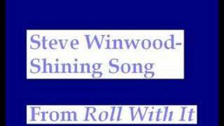 Steve Winwood - Shining Song