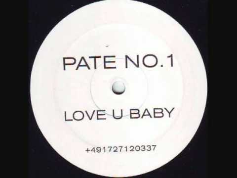 Pate No.1 - Love U Baby