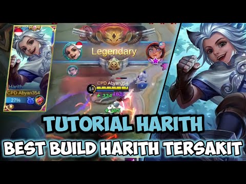 Tutorial cara main HARITH 2021 Dan Build HARITH TERSAKIT 2021!! Mobile Legends Bang-Bang