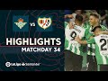 Highlights Real Betis vs Rayo Vallecano (3-1)