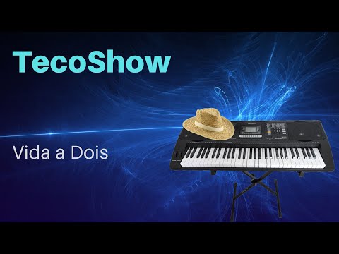 Vida a dois - NAURA  ALMEIDA  / Shell dos teclados e Tecoshow