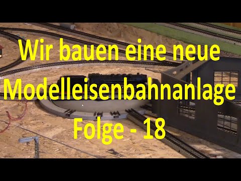 Wir bauen unsere Modelleisenbahn - Teil 18 - Planung Bahnbetriebswerk und Updates