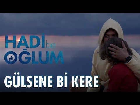 Hadi Be Oglum (2018) Trailer