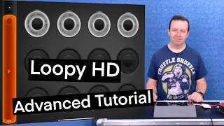 Video thumbnail for Loopy HD - Advanced Tutorial by JohnPaul Music UK