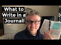 WHAT TO WRITE IN A JOURNAL