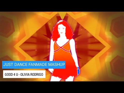 Just Dance Fanmade Mashup: good 4 u by Olivia Rodrigo