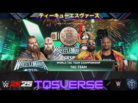 THE WAR RAIDERS VS THE STREET PROFITS (C). WRESTLEMANIA. WWE 2K25. TQS