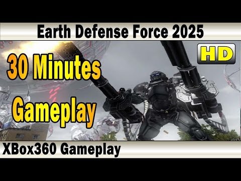 Earth Defense Force 2025 Gameplay | First 30 Minutes | Gameplay / Review - XBox 360/PS3