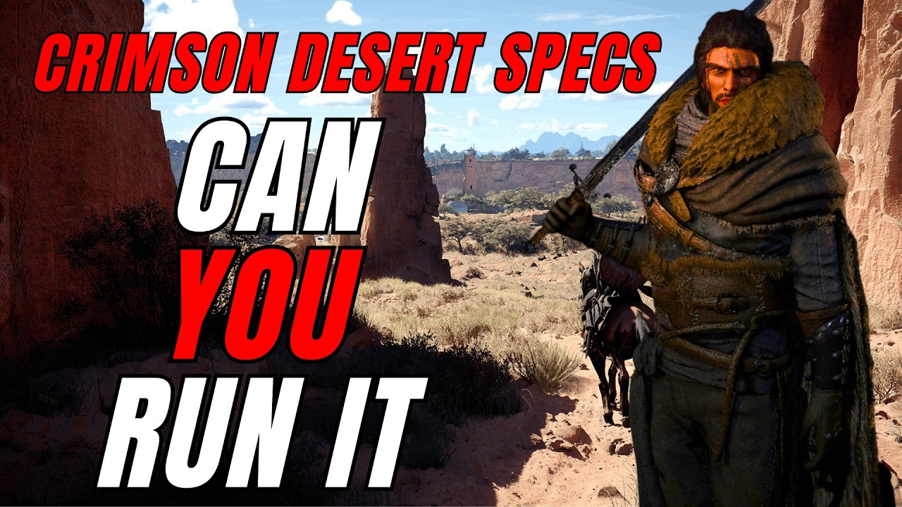 CRIMSON DESERT System Requirements – Can Your PC Run It? (Official Specs Breakdown)