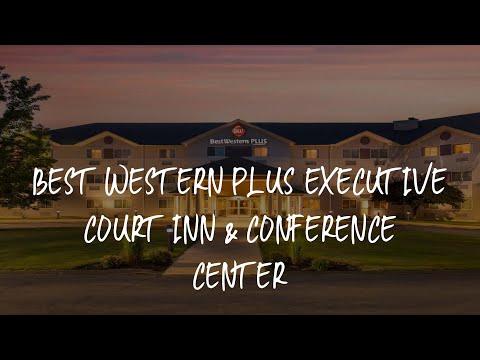 Best Western PLUS Executive Court Inn & Conference Center Review - Manchester , United States of Ame