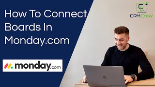 How To Connect Boards In Monday.com