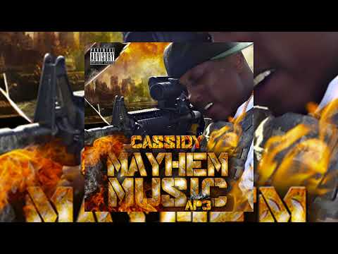 Cassidy - Mayhem Music (Feat Chubby Jag and ArAb TGOP) [produced by CassidyButter Beats]