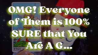 OMG! Everyone of Them is 100% SURE that You Are A G… 💖 Angel Message