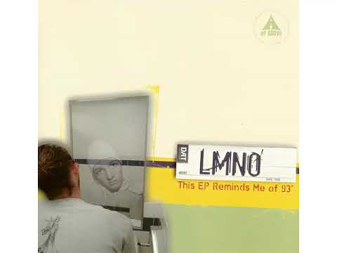 LMNO – This EP Reminds Me Of '93
