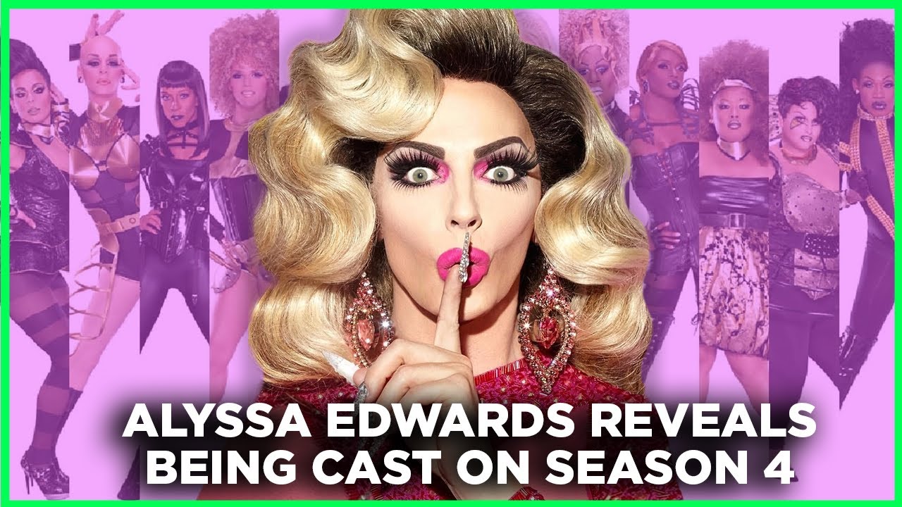 Alyssa Edwards on Being Cast for Season 4 and Her Famous Meme