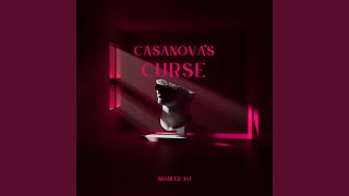 Casanova's Curse Music Video