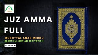 Download lagu Juz 30 Full (JUZ AMMA) Utsman Al-hadad | Melodious Voice Touches the Heart #quran #murottal #tilawat mp3