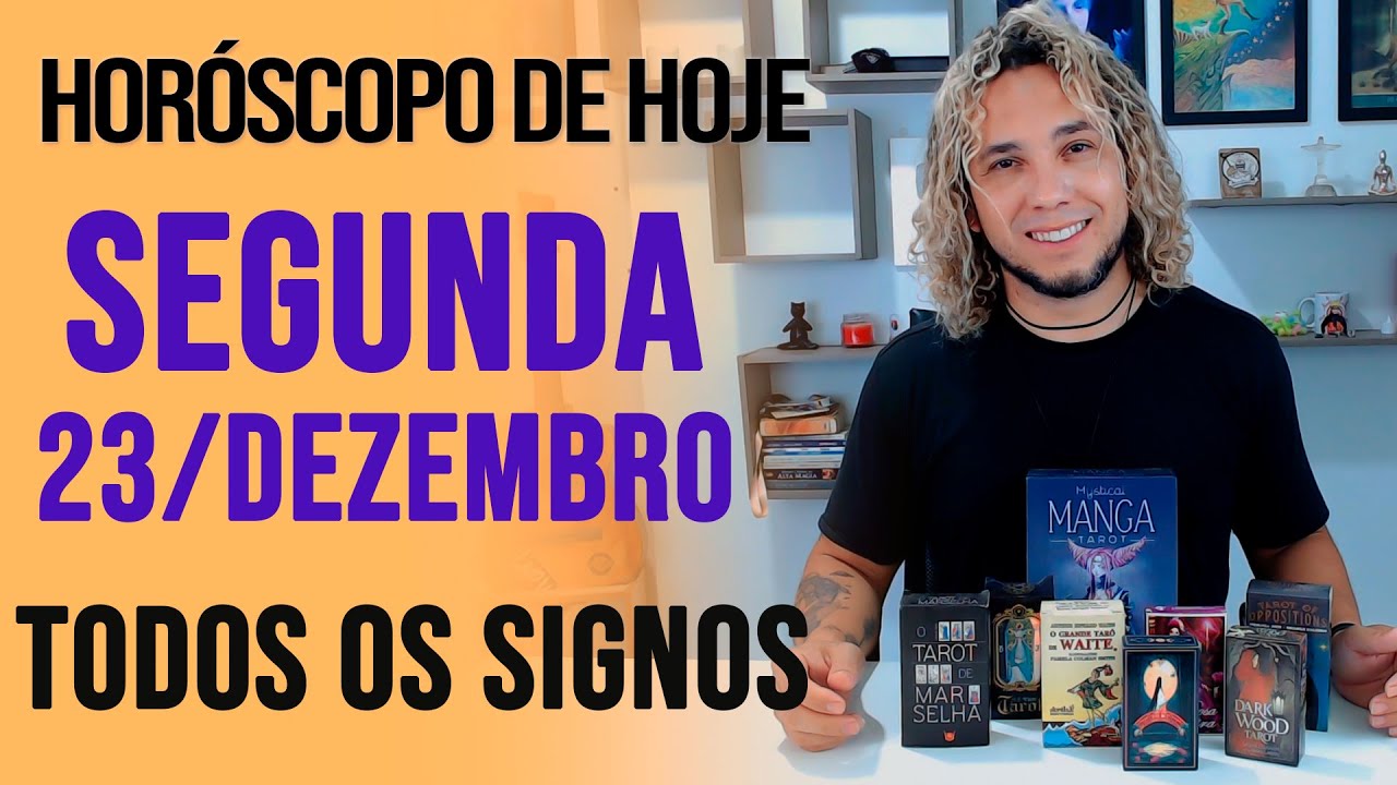 HORÓSCOPO DE HOJE // SEGUNDA - DIA 23/12/2024 - Todos os Signos [AMOR, TRABALHO E DINHEIRO]