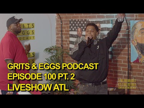 BONUS EPISODE: LIVESHOW ATL | Grits and Eggs Podcast EP. 100 Pt. 2
