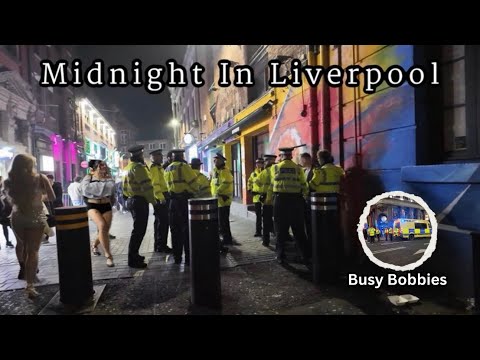 Liverpool City Centre at Midnight | Busy Nightlife & Police Presence