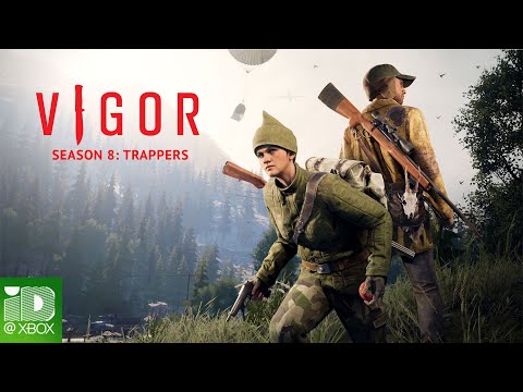 Vigor – Season 8: Trappers Trailer