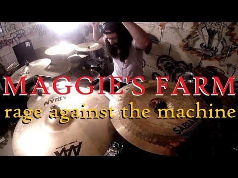 Rage Against The Machine - Maggie's Farm - Drum Cover
