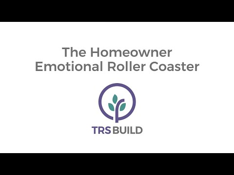 Remodeling EQ: The Homeowner Emotional Roller Coaster