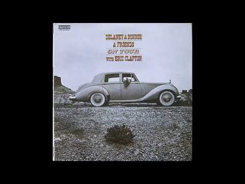 Delaney & Bonnie & Friends W/Eric Clapton – Poor Elijah - Tribute To Robert Johnson