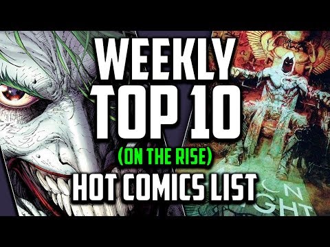 Hot Top 10 Comic Books On The Rise - SEPT (Week 3) 2018, Speculation, Sales & Investing